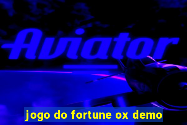 jogo do fortune ox demo